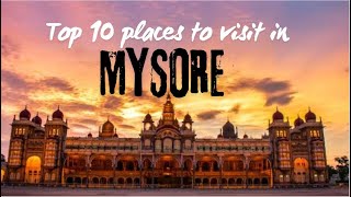 TOP 10 Places in Mysore | Mysore | Mysore Tourist Places | Places to visit Mysore