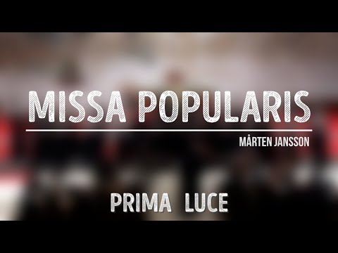 Missa Popularis _ Mårten Jansson / Prima Luce