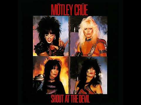 Mötley Crüe - Shout At The Devil [Full Album] (HQ)