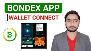 Bondex Mining App New Update | Bondex App Main Wallet Connect Option Kaise Use Karain