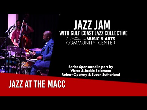 Jazz at the MACC - Jazz Jam Highlights