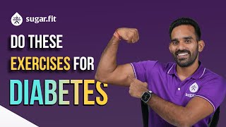 Do These EXERCISES If you have Diabetes! | @besugarfit