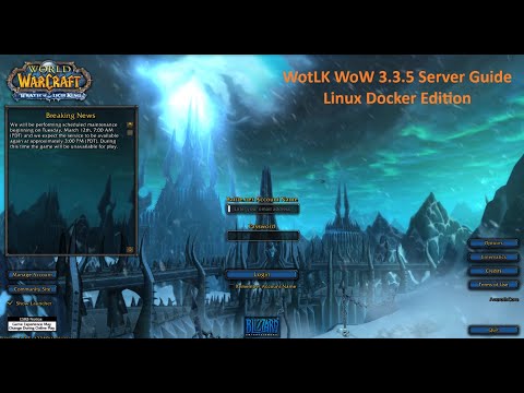 How to Create Your Own Linux Docker Based 3.3.5 WoW WotLK AzerothCore Server [2024]