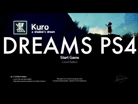 Dreams PS4: BEST Gameplay #DreamsPS4 #MadeInDreams Universe ドリームズユニバース Character FPS trailer music