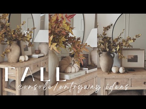 Fall Console Table Ideas || Fall Decorate With Me 2024 || Entryway Styling Ideas || New Decor