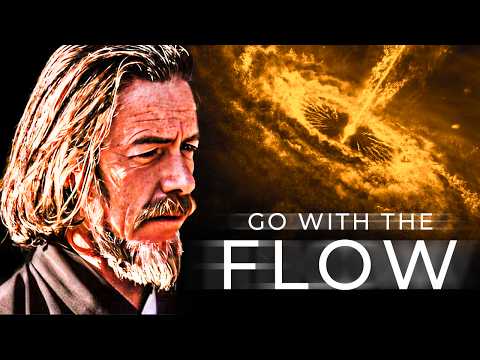 Just Go With The Flow - Alan Watts On The Universe