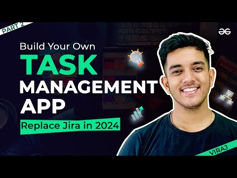 Watch Me Build a Task Management App Live | Part I | Frontend Project | GeeksforGeeks