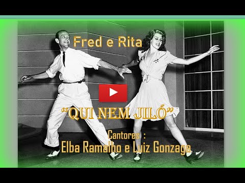 Fred Astaire e Rita Hayworth dançando "QUI NEM JILÓ" - Elba Ramalho e Luiz Gonzaga.