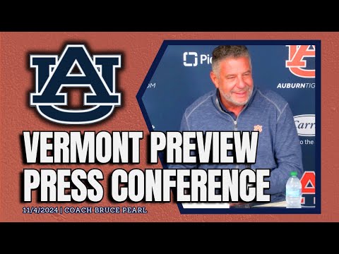 Bruce Pearl Previews Auburn Basketball vs Vermont | FULL PRESS CONFERENCE