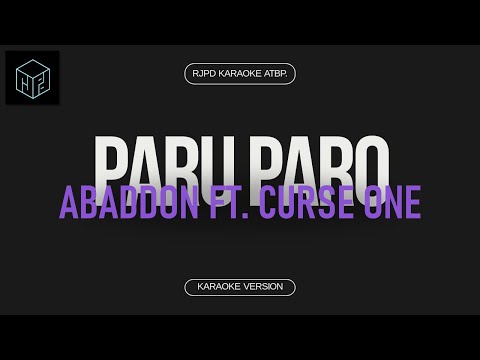 Paru-paro - Abaddon ft. Curse One (Karaoke Version by RJPD)