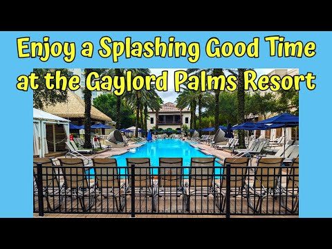 ENJOY A SPLASHING GOOD TIME at the GAYLORD PALMS RESORT