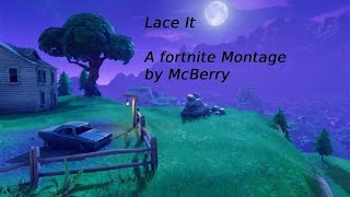 Lace It | Fortnite Montage