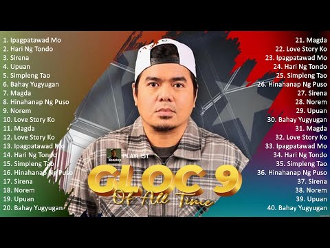 Gloc-9 Songs 🎵 Top OPM Songs 2025 🎵 Top Mix Songs 2025