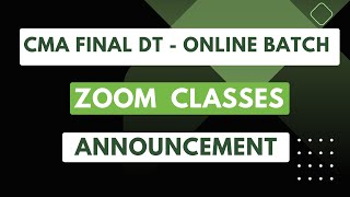 CMA FINAL DT | ONLINE BATCH (ZOOM CLASS) ANNOUNCEMENT FROM BCCA #cma #cmafinalclasses #trending