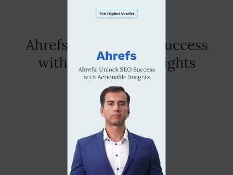 Ahrefs: Unlock SEO Success with Actionable Insights