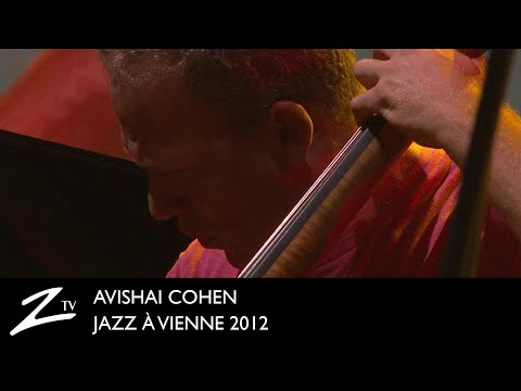 Avishaï Cohen  - Jazz à Vienne 2012 - LIVE