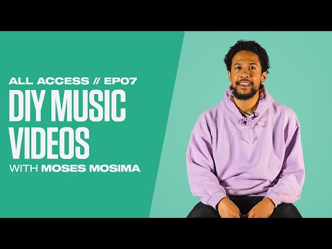 All Access: Make a Music Video on a Budget with Moses Mosima