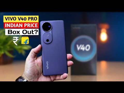 Vivo V40 Pro Unboxing & Price In India Out | Vivo V40 Pro Full Specs & Price In India | Buy or Not?