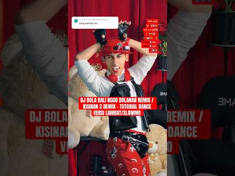 DJ BOLA BALI NGGO DOLANAN / KISINAN 2 REMIX DANCE TUTORIAL VERSI LAMBAT/SLOWMO #tutorialdance #short