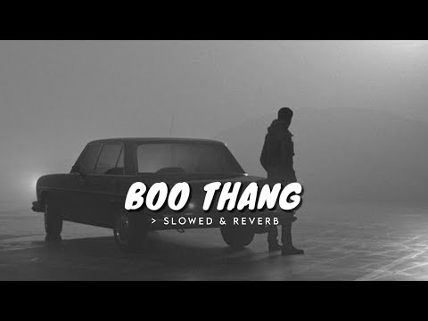 Boo Thang ( Slowed & Reverb ) - Varinder Brar