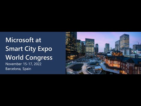 Microsoft at Smart City Expo World Congress 2022