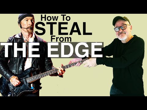 The Edge | Steal from the Best | Make it your own | U2 | Rhett Shull | Tim Pierce | Guitar Lesson