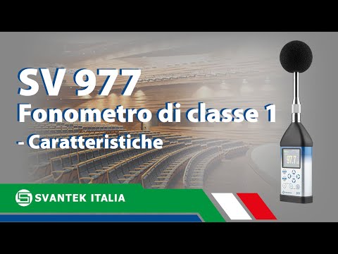 Fonometro di classe 1 SV977 | Misuratore di livello di vibrazione | Caratteristiche | SVANTEK Italia