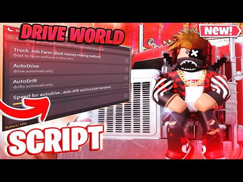 Roblox Drive World Script Hack / GUI AUTO FARM *PASTEBIN 2024*