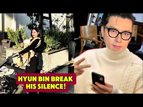 HYUN BIN BREAK HIS SILENCE AND HIS REVELATION ABOUT HIS WIFE SHOCKED SOCIAL MEDIA!