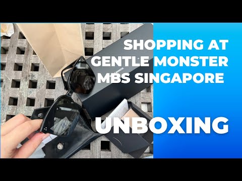 Shopping at Gentle Monster MBS Singapore | Unboxing of Gentle Monster Dreamer 17