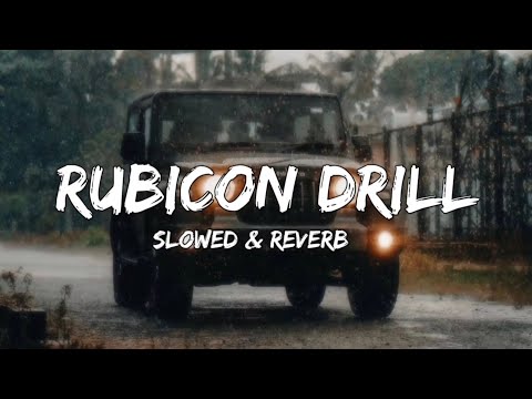 Rubicon Drill - Laddi Chahal ( Slowed & Reverb )