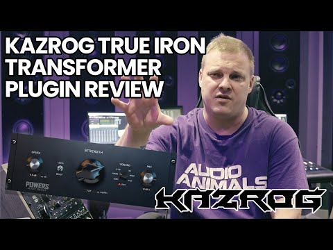 Kazrog - True Iron Transformer Plugin Review