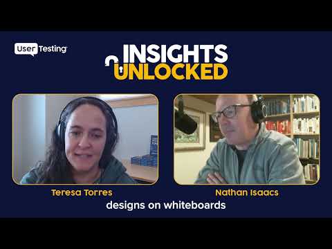 Eliminate the cost of rework with Teresa Torres on Episode 107 of Insights Unlocked