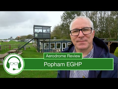 Aerodrome Review: Popham EGHP