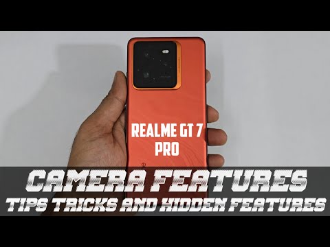 Realme GT 7 Pro Camera Tips Tricks and Hidden Features