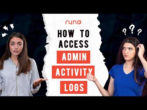 How to access Admin Activity Logs | Web Version | Runo