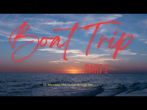 Trawler trip Chesapeake Bay to Marathon Florida part 2