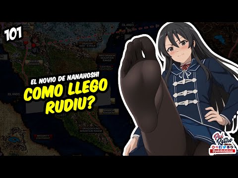 101- La NIÑA BENDITA de la RESTAURACION y el NOVIO de NANAHOSHI En Mushoku Tensei