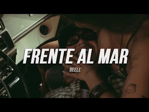 Beéle - Frente al Mar | Letra