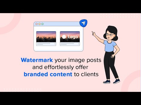 SocialPilot: Introducing 'Watermarks'