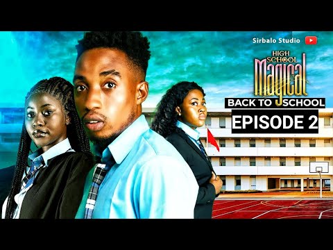 High School Magical - The Love Battle (Episode 2)