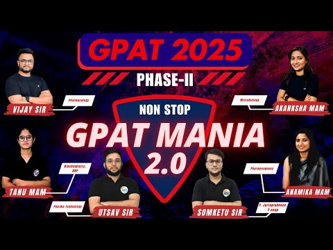 GPAT MANIA 2.0 SERIES PHASE - II | SCHEDULE | YOUTUBE LIVE CLASSES ANNOUNCEMENT #gpat2025 #gpatmcq