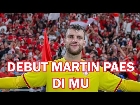 KIPER TIMNAS INDONESIA MARTIN PAES JADI KIPER MU!! debut pertama di liga inggris,