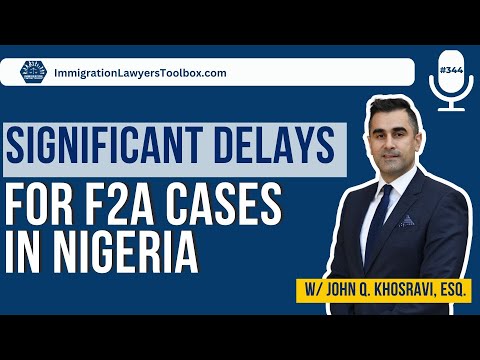 Significant Delays For F2A Cases In Nigeria