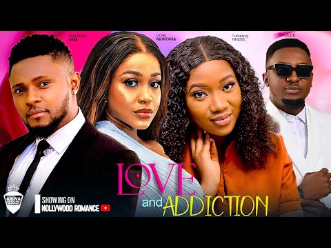 LOVE ADDICTION ~ MAURICE SAM, UCHE MONTANA, CHINENYE NNEBE, SAM LEE 2024 NEW NIGERIAN AFRICAN MOVIES