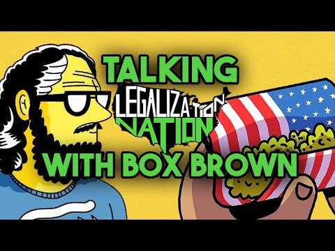 Box Brown Full Interview - Legalization Nation