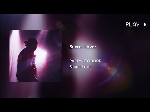 PARTYNEXTDOOR - Secret Lover (639Hz)