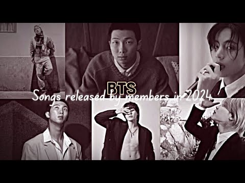 BTS songs released by members in 2024 ( so far) 🫶🦋💜