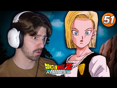 Not Android 18 Too! - Dragon Ball Z Abridged Reaction Episode 51