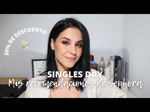 Singles Day | Mis recomendaciones de Sephora